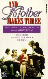 Постер сериала ...And Mother Makes Three
