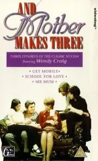 ...And Mother Makes Three