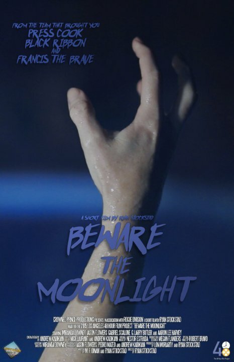 Постер фильма Beware the Moonlight