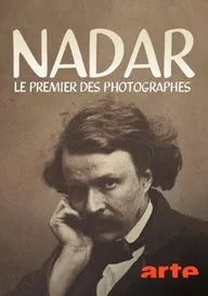 Nadar, le premier des photographes