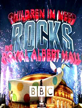 Постер фильма Children in Need Rocks the Royal Albert Hall