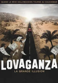 Lovaganza: La Grande Illusion