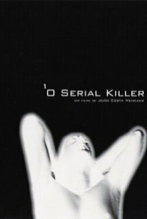 Постер фильма O Serial Killer
