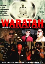 Waratah: Pandemonium