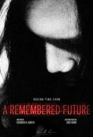 A Remembered Future