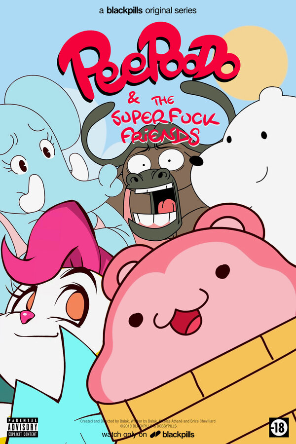 Постер сериала Peepoodo & The Super Fuck Friends