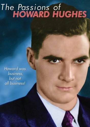 Постер фильма The Passions of Howard Hughes