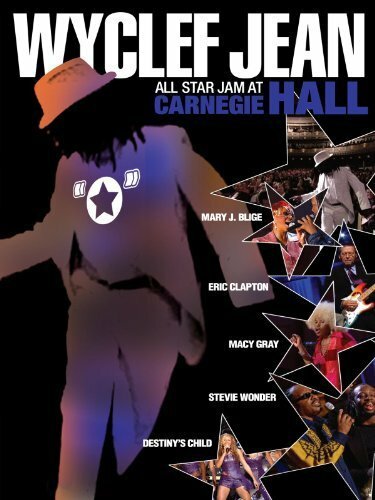 Постер фильма Wyclef Jean: All Star Jam at Carnegie Hall