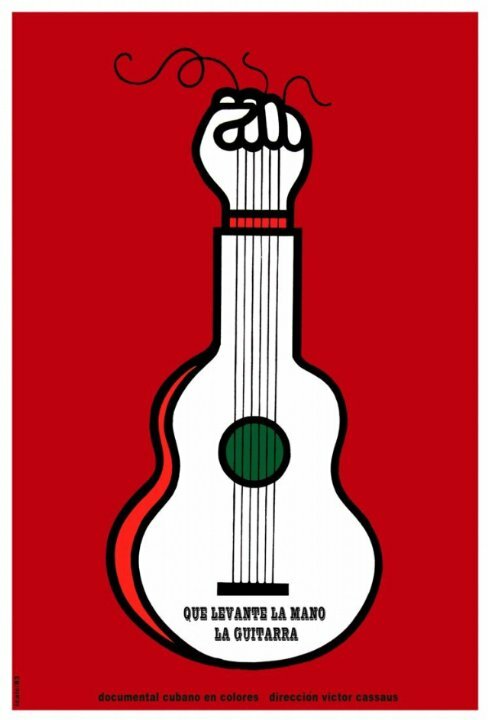 Постер фильма Que levante la mano la guitarra