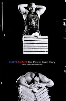Постер фильма Born Again: The Power Team Story