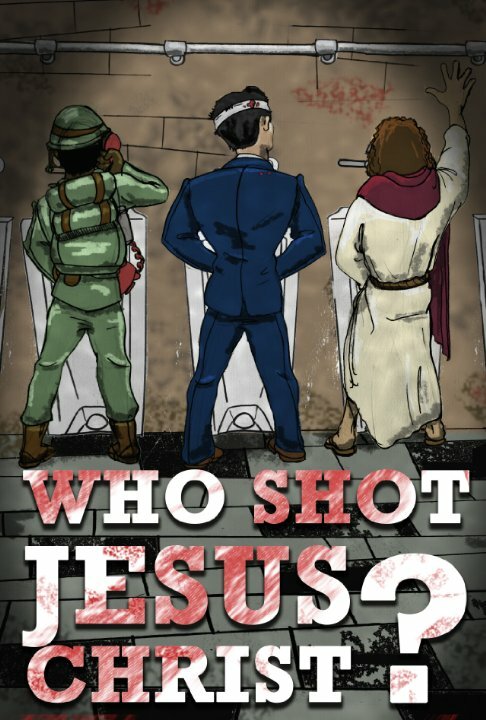Постер фильма Who Shot Jesus Christ?