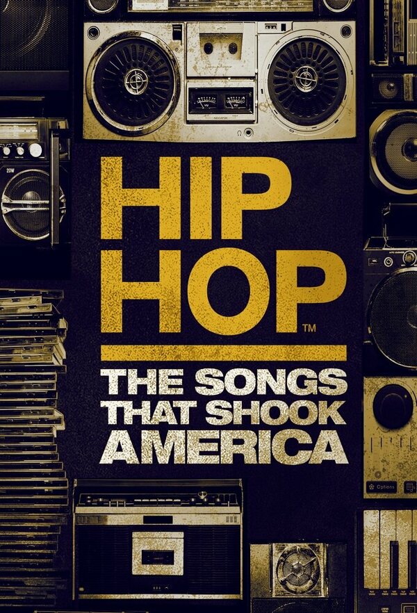 Постер фильма Hip Hop: The Songs That Shook America