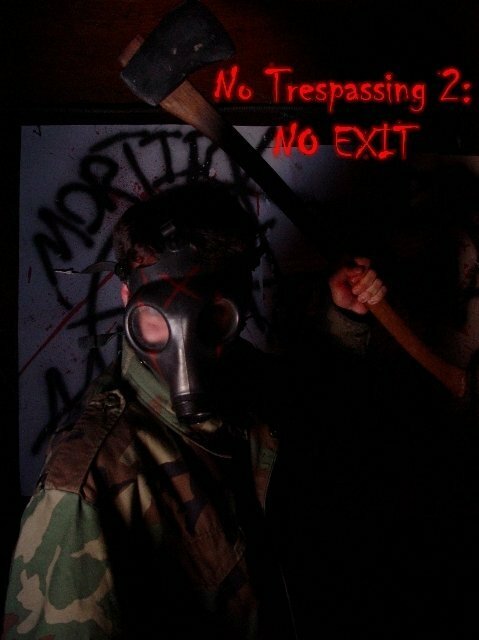 Постер фильма No Trespassing 2: No Exit