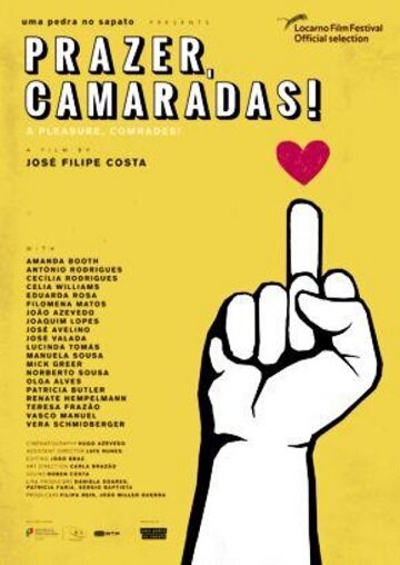 Постер фильма Prazer, Camaradas!