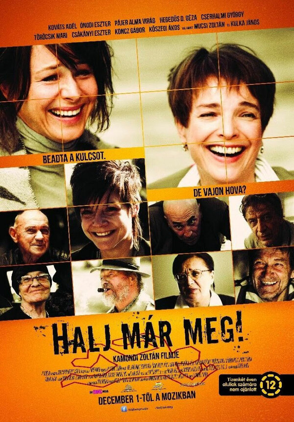 Постер фильма Halj már meg!