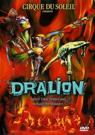 Cirque du Soleil: Dralion