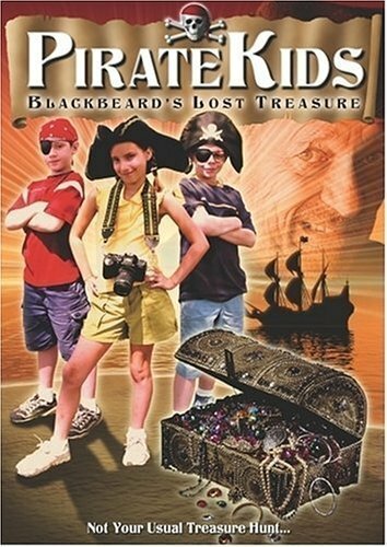 Постер фильма Pirate Kids: Blackbeard's Lost Treasure