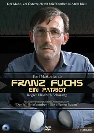 Franz Fuchs - Ein Patriot