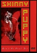 Skinny Puppy: Ain't It Dead Yet?