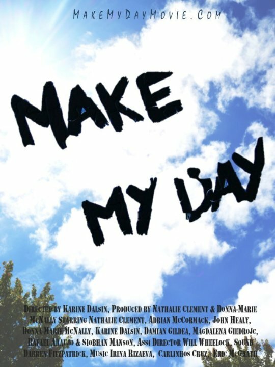 Постер фильма Make My Day