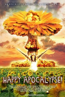 Постер фильма Happy Apocalypse!