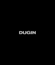 DUGIN