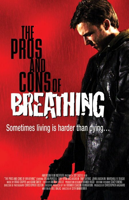 Постер фильма The Pros and Cons of Breathing