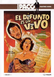 El difunto es un vivo