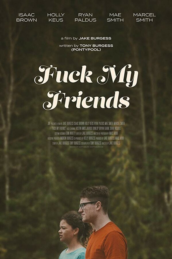 Постер фильма Fuck my Friends