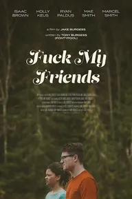 Fuck my Friends