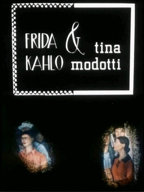 Постер фильма Фрида Кало и Тина Модотти