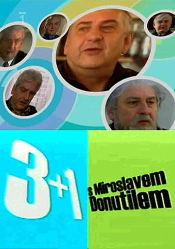 Постер сериала 3+1 с Мирославом Донутилем