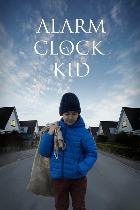 Постер фильма Alarm Clock Kid