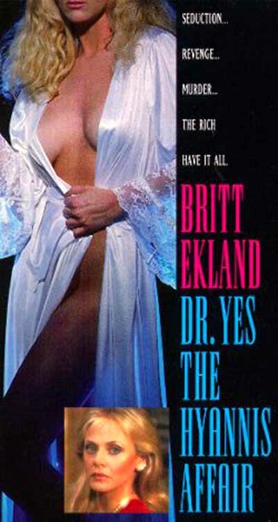Постер фильма Doctor Yes: The Hyannis Affair