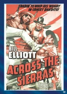 Постер Across the Sierras (1941)
