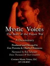 Mystic Voices: The Story of the Pequot War
