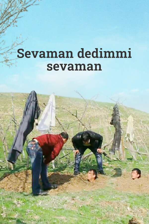 Постер фильма Sevaman dedimmi sevaman