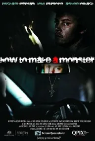 How to Make a Monster