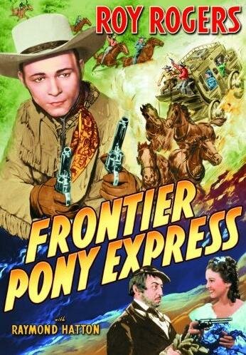 Постер фильма Frontier Pony Express