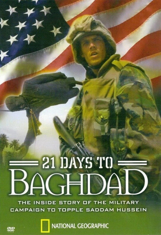 Постер фильма National Geographic: 21 Days to Baghdad