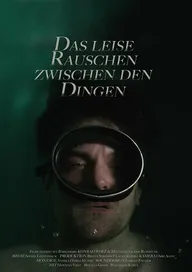 Das leise Rauschen zwischen den Dingen