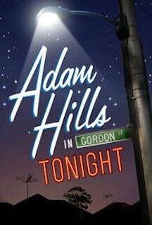 Постер сериала Адам Хиллс на Гордон-стрит сегодня вечером