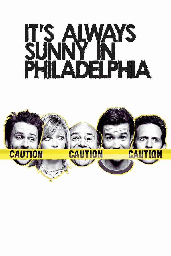 Постер фильма It's Always Sunny in Philadelphia: Sunny Side Up