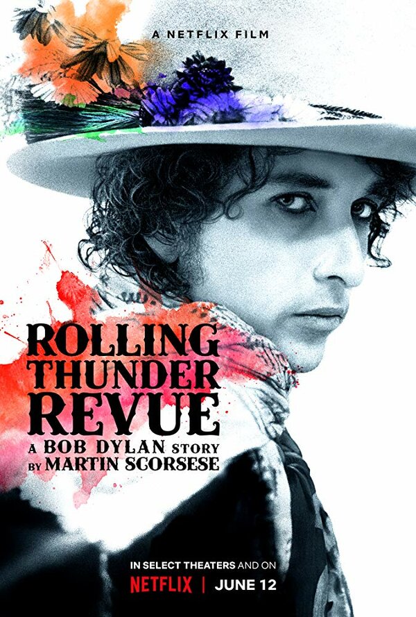 Постер фильма Rolling Thunder Revue: История Боба Дилана глазами Мартина Скорсезе