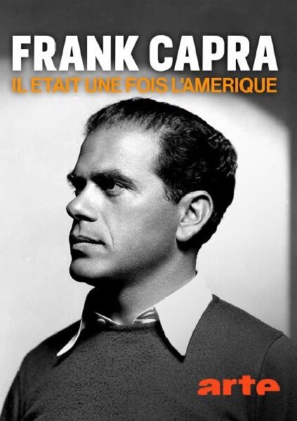 Постер фильма Frank Capra, il était une fois l'Amérique