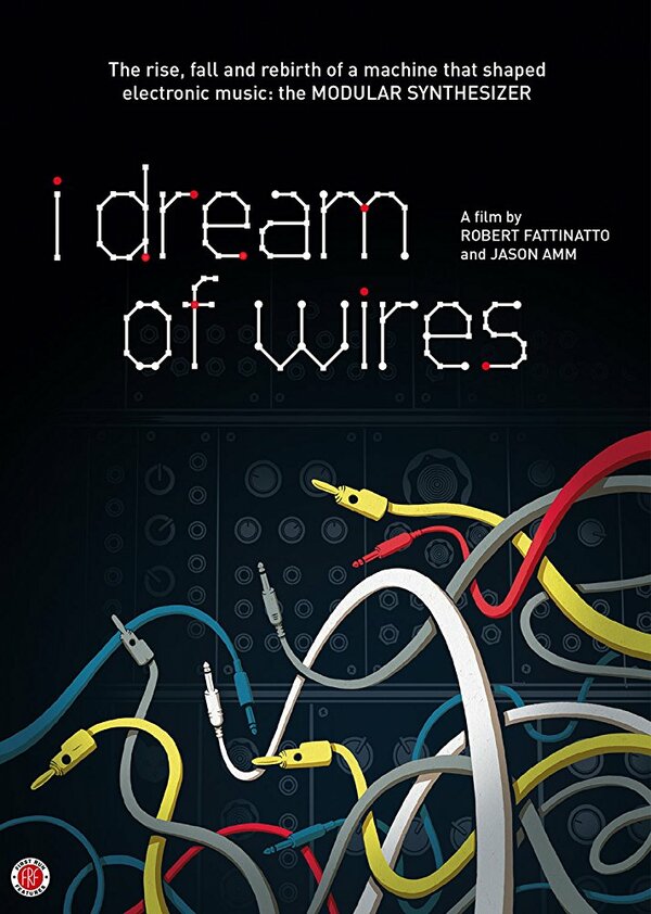 Постер фильма I Dream of Wires