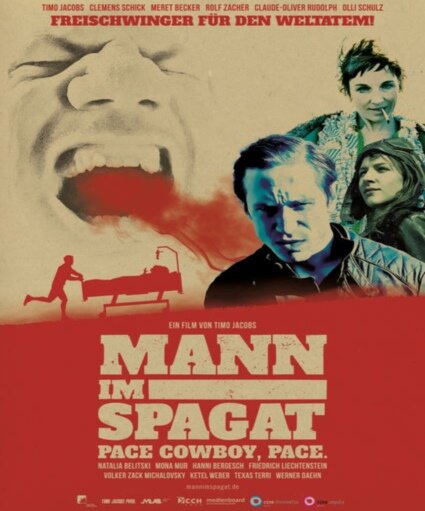 Постер фильма Mann im Spagat: Pace, Cowboy, Pace