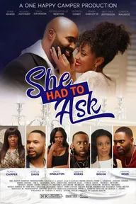 She Had to Ask