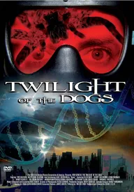 Twilight of the Dogs