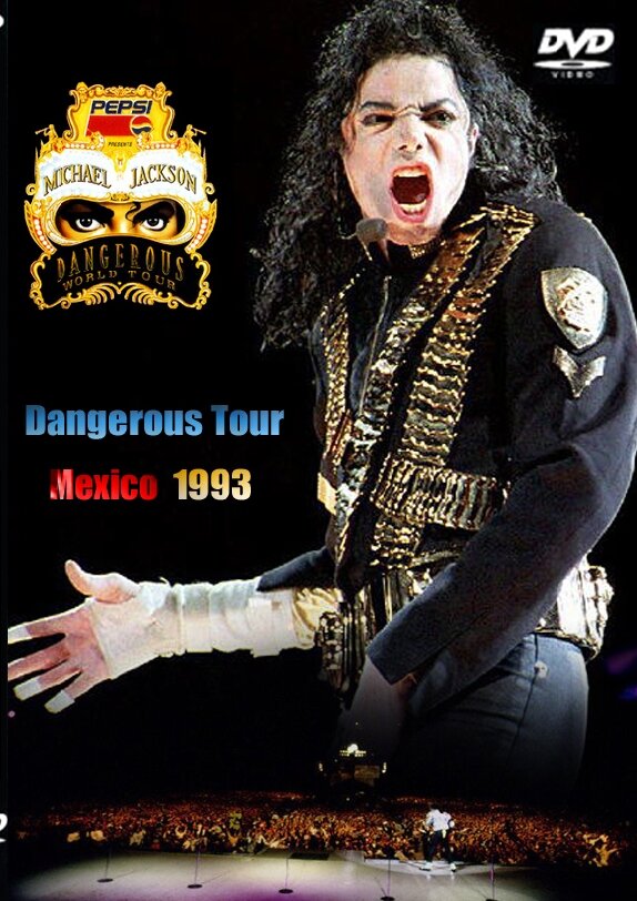 Постер фильма Michael Jackson Live in Mexico: The Dangerous Tour
